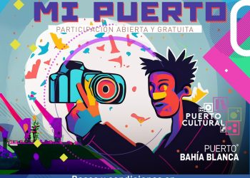 VUELVEN LOS CONCURSOS LITERARIO Y FOTOGRÁFICO DEL PUERTO DE BAHÍA BLANCA