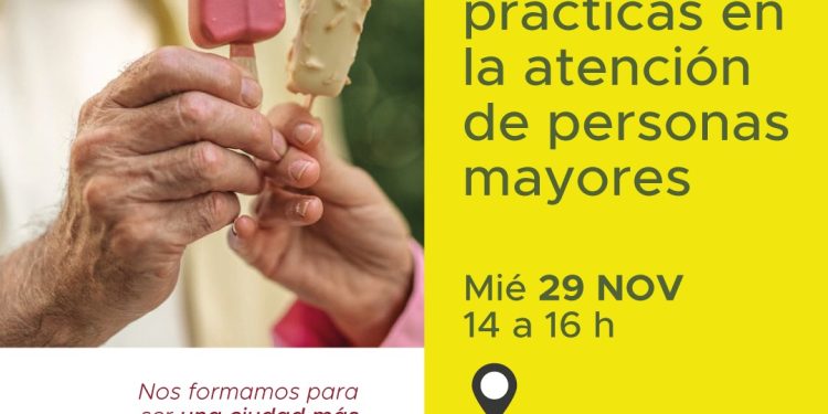 TALLER DE BUENAS PRÁCTICAS EN LA ATENCIÓN DE PERSONAS MAYORES