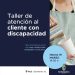 TALLER DE ATENCIÓN AL CLIENTE CON DISCAPACIDAD