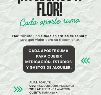 AYUDA PARA FLOR: «NECESITAMOS SEGUIR AFRONTANDO EL TRATAMIENTO»