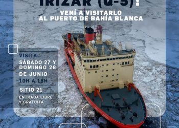 EL ARA ALMIRANTE IRIZAR ABRE SUS PUERTAS EN EL PUERTO DE BAHÍA BLANCA