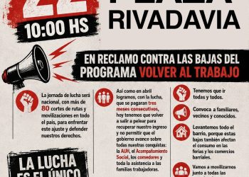 MOVILIZACIÓN EN LA CIUDAD ANTE LA BAJA DE LA ASISTENCIA A LOS DESOCUPADOS DEL PROGRAMA «VOLVER AL TRABAJO»